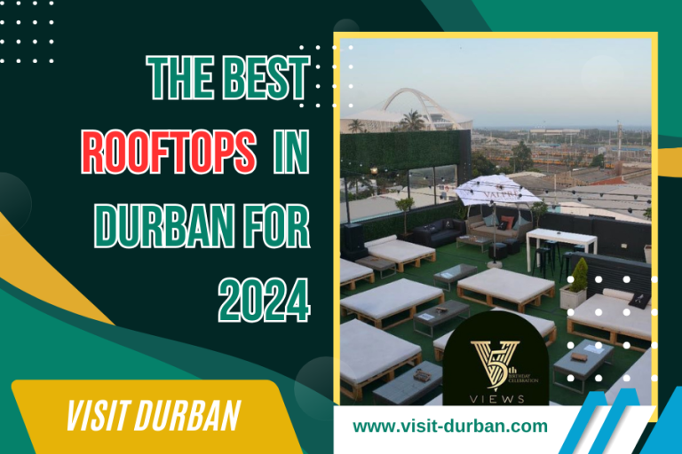 The Best Rooftops to explore in Durban for 2024