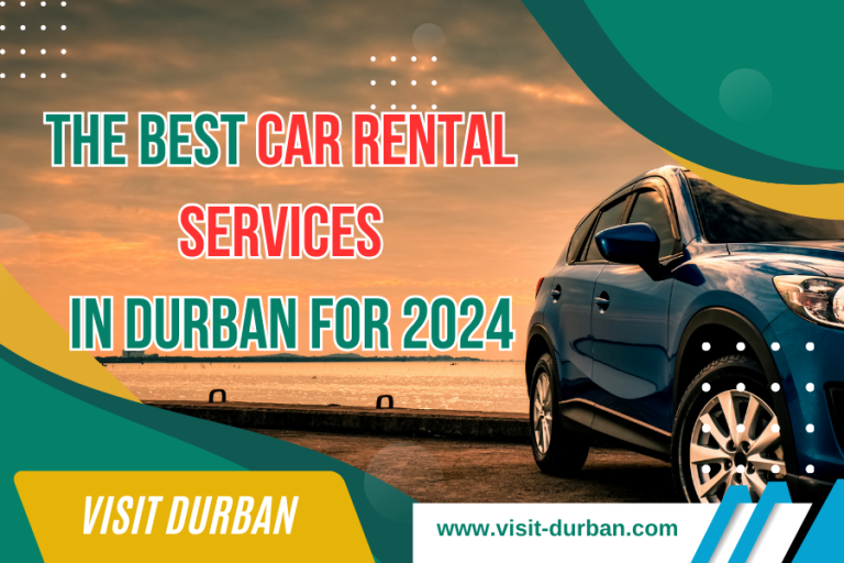 The Best Car Rental Services in Durban for 2024